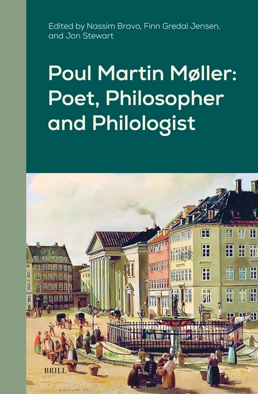 Poul Martin Møller: Poet, Philosopher and Philologist: 16 (Danish Golden Age Studies, 16) - Image 1
