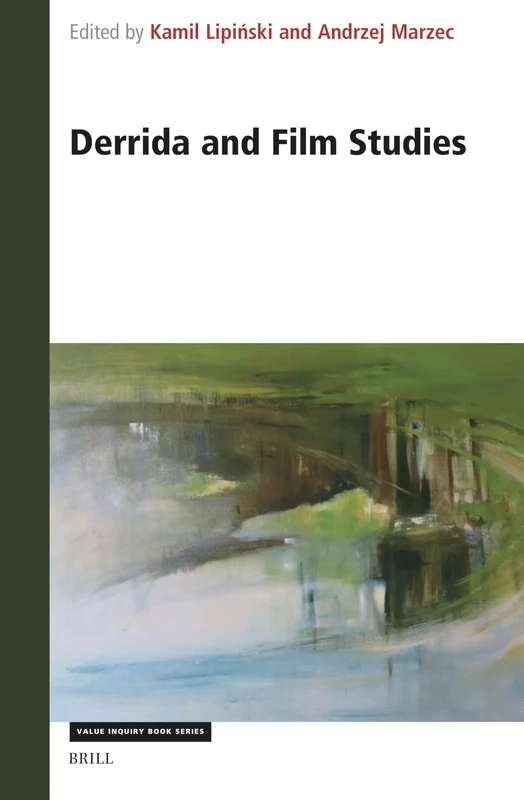 Derrida and Film Studies: 411 (Philosophy of Film, 411)