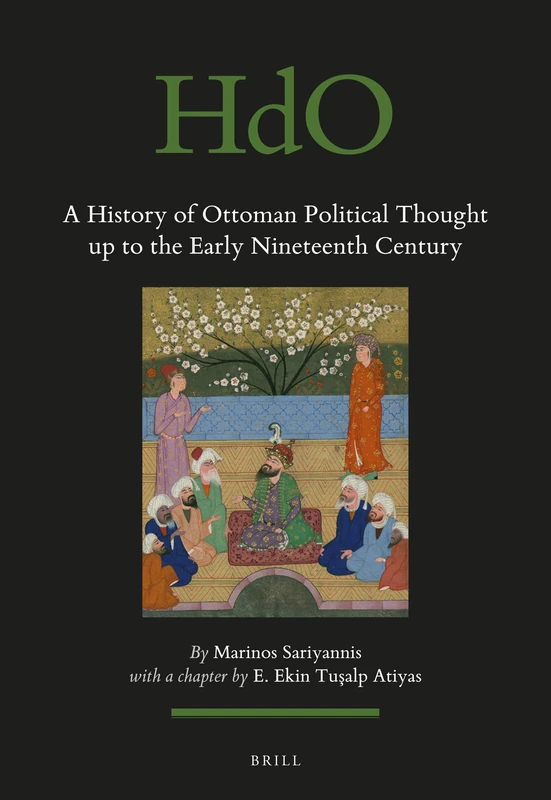 A History of Ottoman Political Thought up to the Early Nineteenth Century: 125 (Handbook of Oriental Studies. Section 1 The Near and Middle East) - Image 1