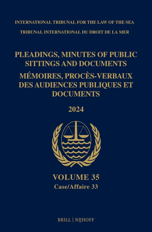 Pleadings, Minutes of Public Sittings and Documents / Mémoires, Procès-Verbaux Des Audiences Publiques Et Documents 2024: 35