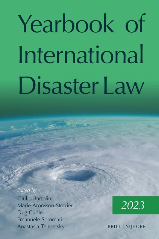Yearbook of International Disaster Law: Volume 6 (2023)