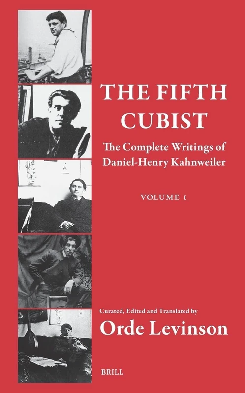 The Fifth Cubist – The Complete Writings of Daniel-Henry Kahnweiler: Part One