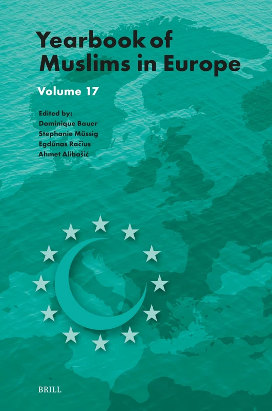 Yearbook of Muslims in Europe, Volume 17