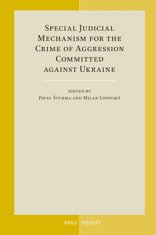 Special Judicial Mechanism for the Crime of Aggression - Vol 83 - Image 1