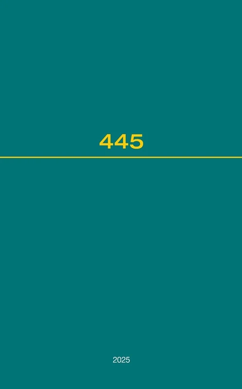 Recueil des cours, Collected Courses, Tome 445 (Collected Courses of The Hague Academy of International Law - Recueil des cours, 445)