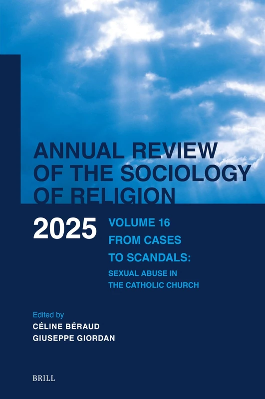 Annual Review of the Sociology of Religion. Volume 16 (2025): From Cases to Scandals: Sexual Abuse in the Catholic Church - Image 1