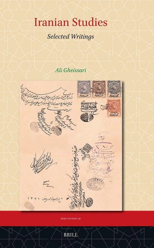 Iranian Studies: Selected Writings: 28 (Iran Studies, 28)