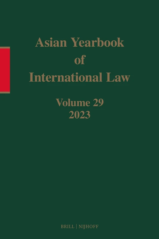 Asian Yearbook of International Law, Volume 29 (2023)