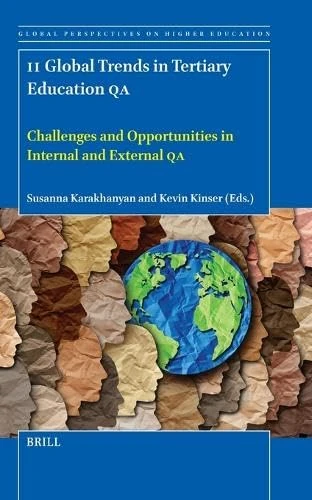 II Global Trends in Tertiary Education QA: Challenges and Opportunities in Internal and External QA: 57 (Global Perspectives on Higher Education, 57)