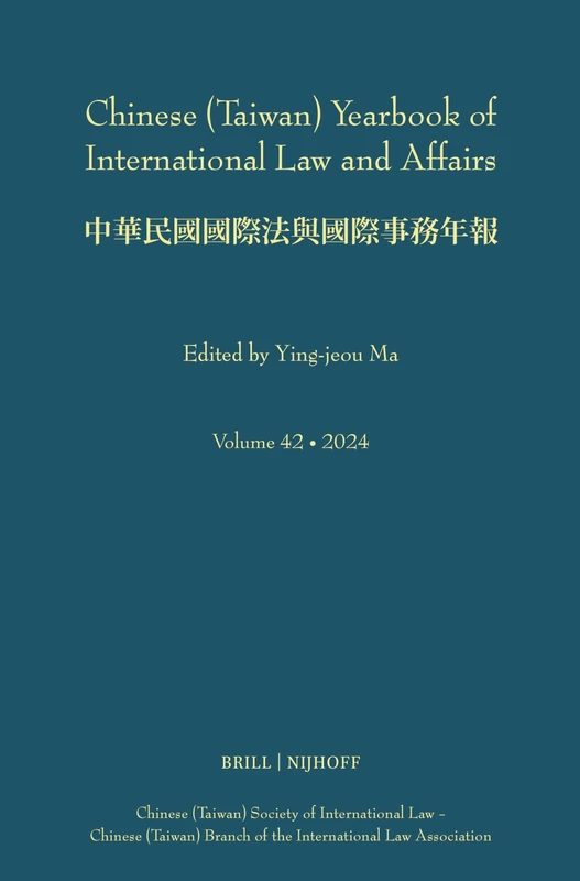 Chinese (Taiwan) Yearbook of International Law and Affairs, Volume 42 (2024)