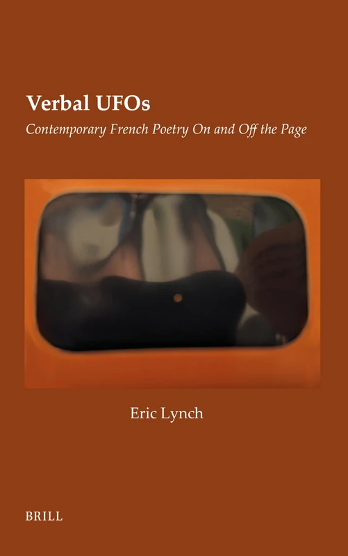 Verbal UFOs: Contemporary French Poetry On and Off the Page: 49 (Chiasma, 49)