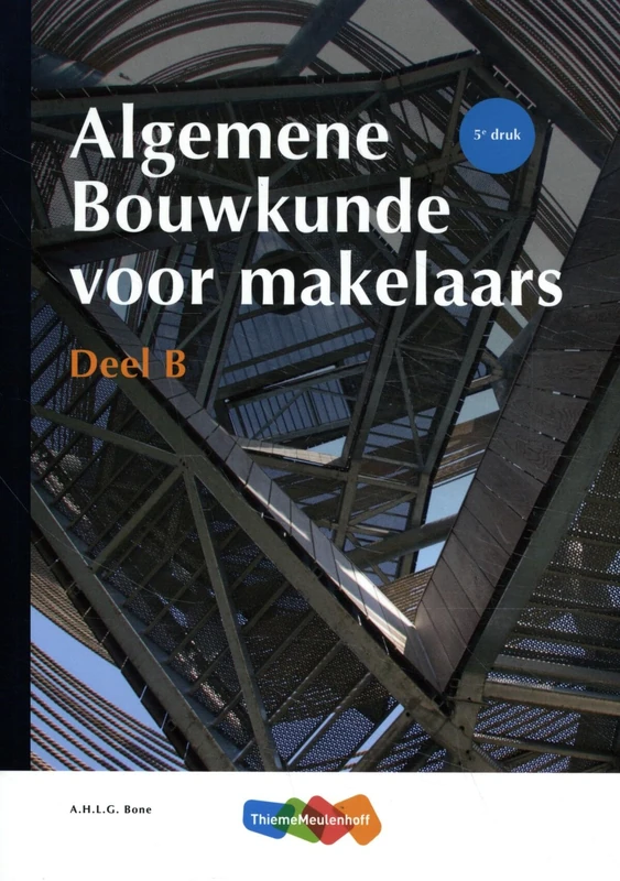 deel B (Algemene Bouwkunde voor Makelaars)