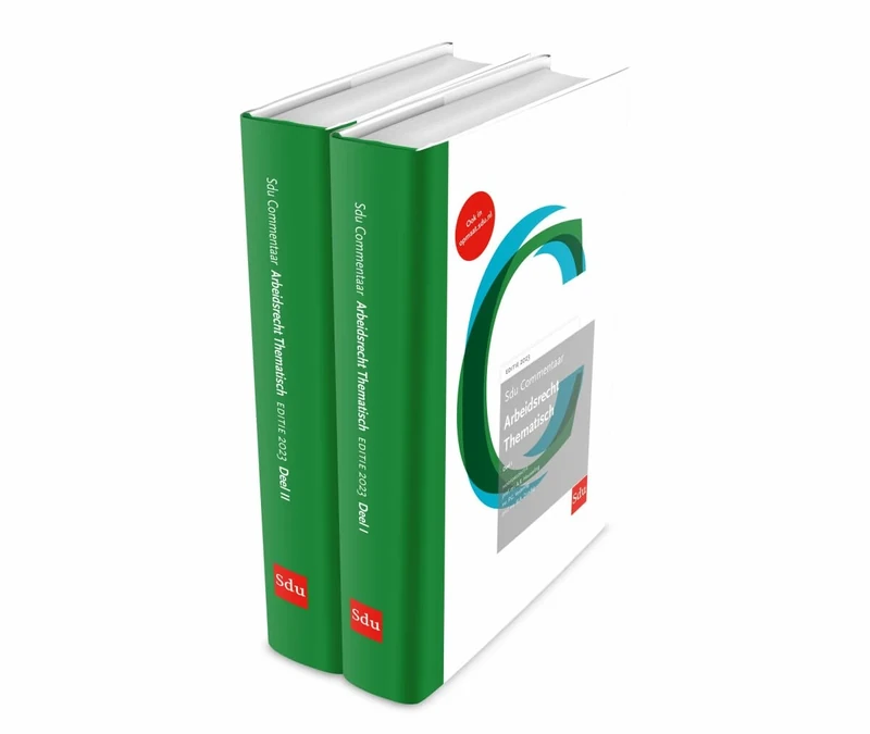 Sdu Commentaar Arbeidsrecht Thematisch, editie 2023 (set 2 delen): Editie 2023, thematisch geordend