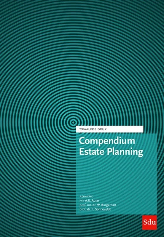 2025: 12e druk Editie 2025 (Compendium Estate Planning)