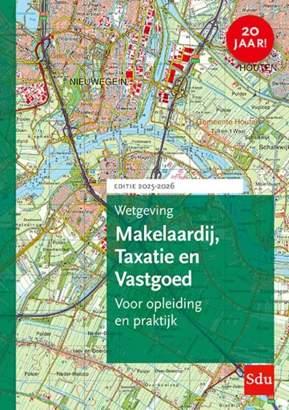 2025-2026: Editie 2025-2026 (Wetgeving makelaardij, taxatie & vastgoed)