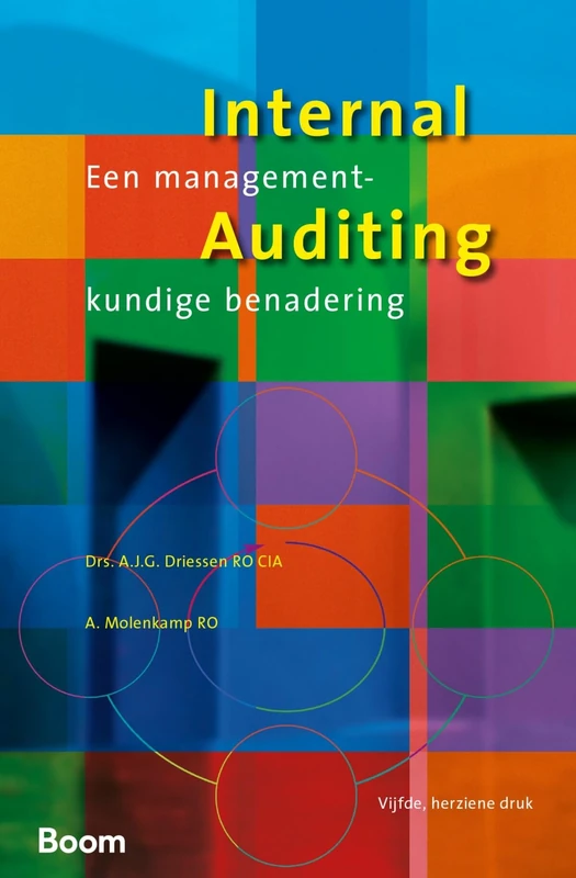 Internal Auditing Druk 5: een managamentkundige benadering