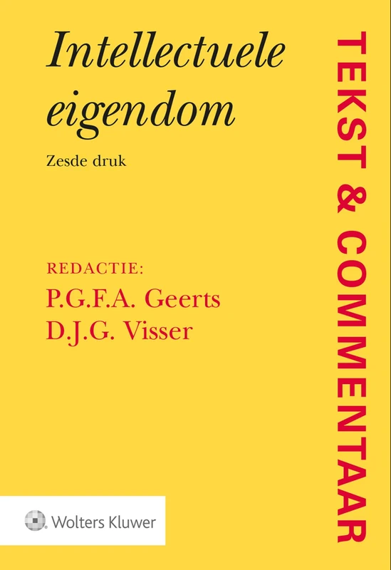 Intellectuele eigendom (Tekst & Commentaar)
