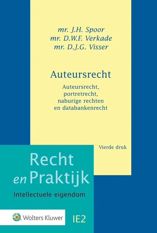 Auteursrecht, Portretrecht, Naburige Rechten - Kluwer BV