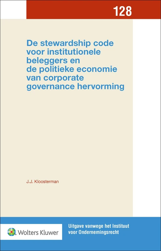 De stewardship code voor institutionele beleggers: en de politieke economie van corporate governance hervorming