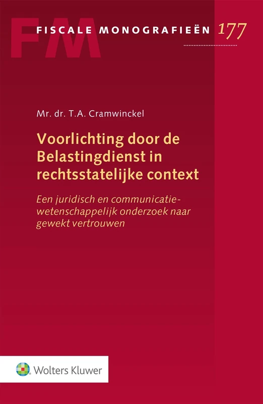 Voorlichting door de Belastingdienst in rechtsstatelijke context: Een juridisch en communicatie-wetenschappelijk onderzoek naar gewekt vertrouwen - Image 1