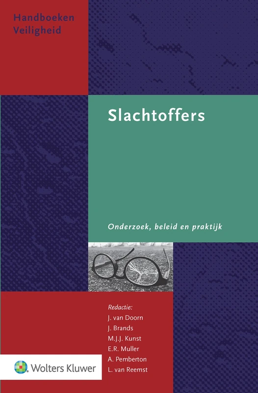 Slachtoffers: Onderzoek, beleid en praktijk