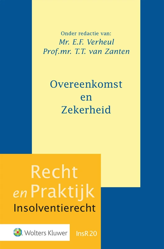 Overeenkomst en Zekerheid (Recht en Praktijk - Insolventierecht, InsR20)