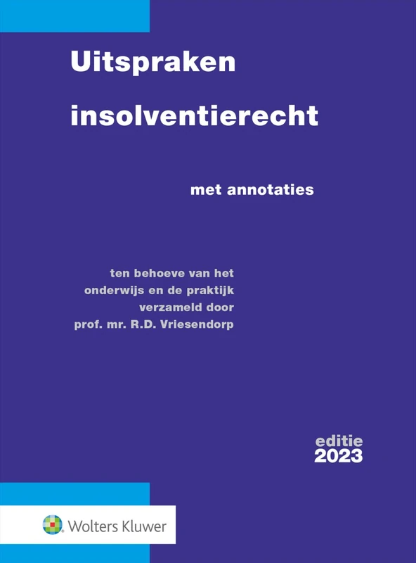 2023: met annotaties (Uitspraken insolventierecht: met annotaties)