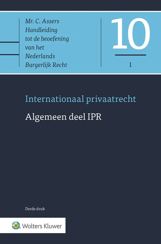 Asser 10-I Algemeen deel IPR: Internationaal privaatrecht