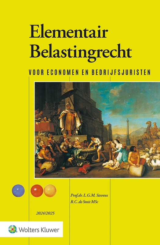 2024/2025: Voor economen en bedrijfsjuristen (Elementair Belastingrecht: Voor economen en bedrijfsjuristen)