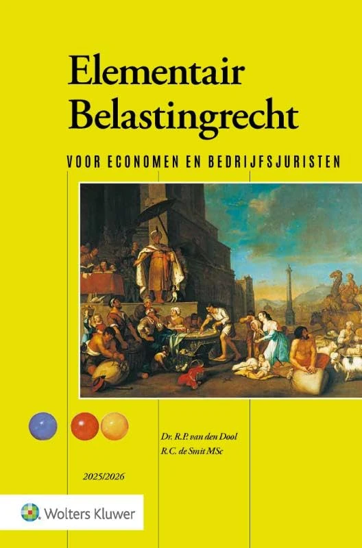 2025/2026: Voor economen en bedrijfsjuristen (Elementair Belastingrecht: Voor economen en bedrijfsjuristen)