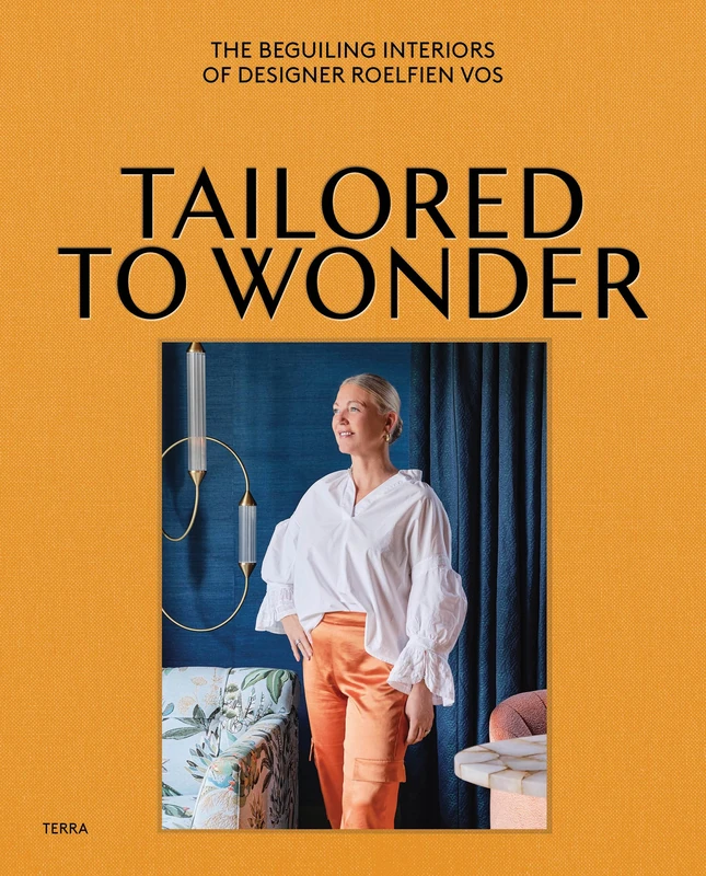 Tailored to Wonder: The Beguiling Interiors of Designer Roelfien Vos