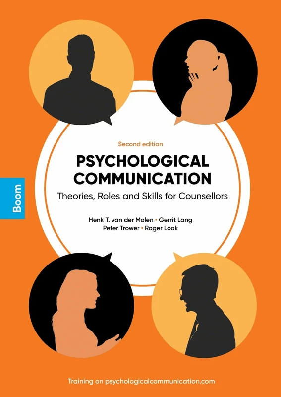 Psychological Communication: Theories, Roles and Skills for Counsellors