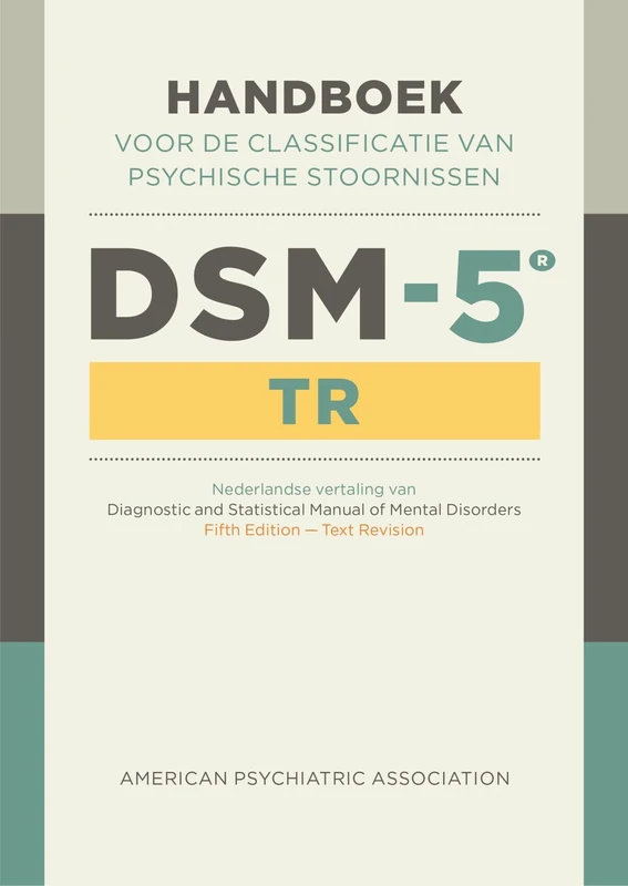 DSM-5-TR: handboek voor de classificatie van psychische stoornissen
