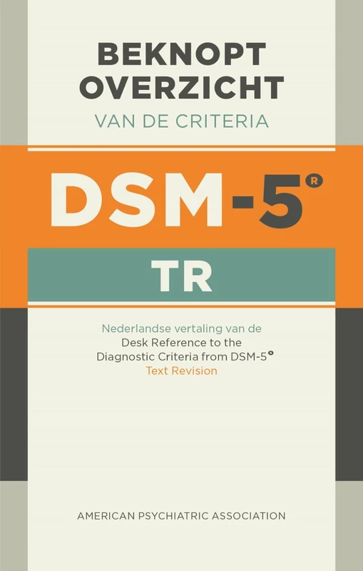 Beknopt overzicht van de criteria DSM-5-TR