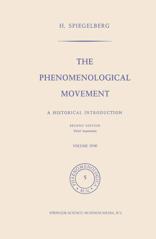 The Phenomenological Movement: A Historical Introduction: 5