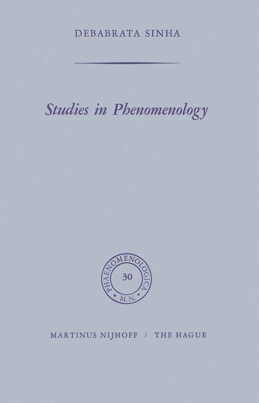 Studies in Phenomenology (Phaenomenologica): 30