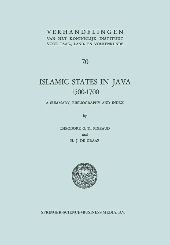 Islamic states in Java 1500-1700, A Summary, Bibliography and Index: Eight Dutch Books and Articles by H.J. de Graaf (Verhandelingen van het Koninklijk Instituut voor Taal-, Landen Volkenkunde, 70) - Image 1