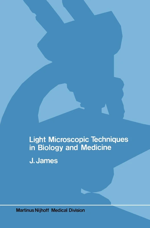 Springer - Light Microscopic Techniques in Biology and Medicine