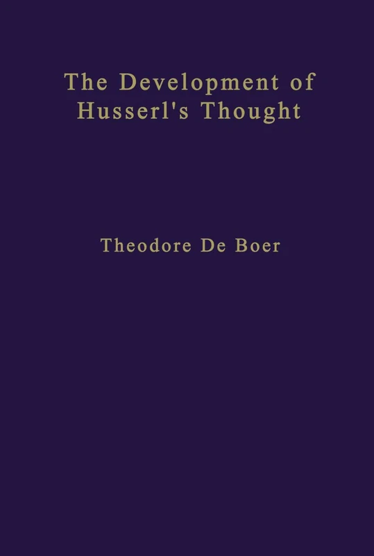 The Development of Husserl’s Thought: 76 (Phaenomenologica, 76)