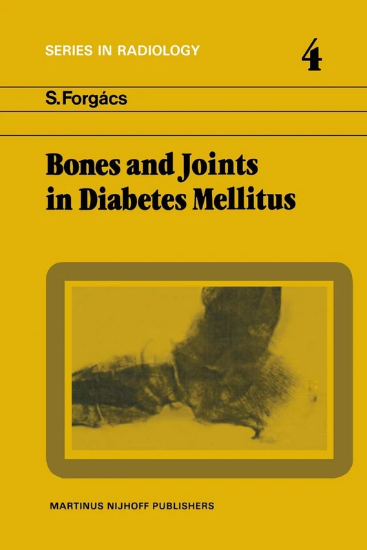 Bones and Joints in Diabetes Mellitus: 4 (Series in Radiology, 4)
