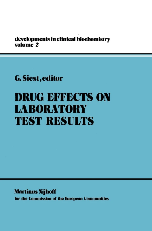 Drug Effects on Laboratory Test Results: 2 (Developments in Clinical Biochemistry, 2) - Image 1