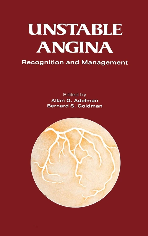 Unstable Angina: A Rational Approach to its Recognition and Management
