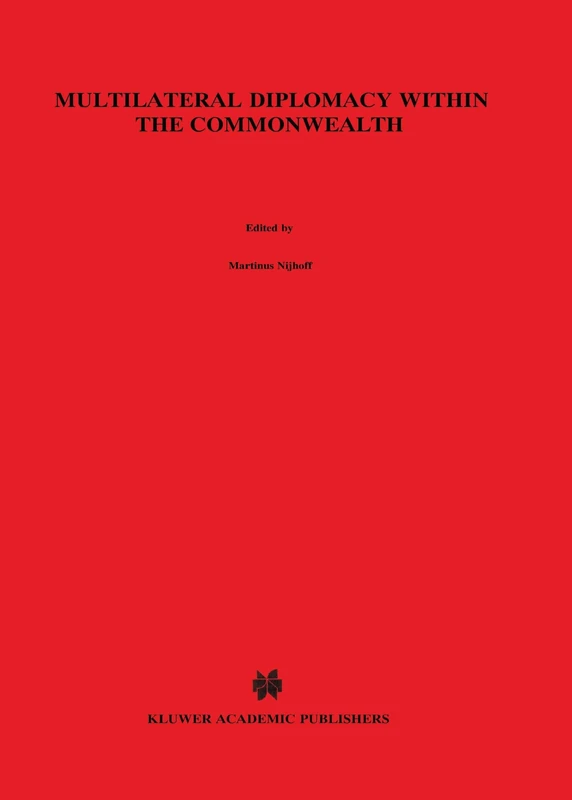 Multilateral Diplomacy within the Commonwealth: A Decade of Expansion