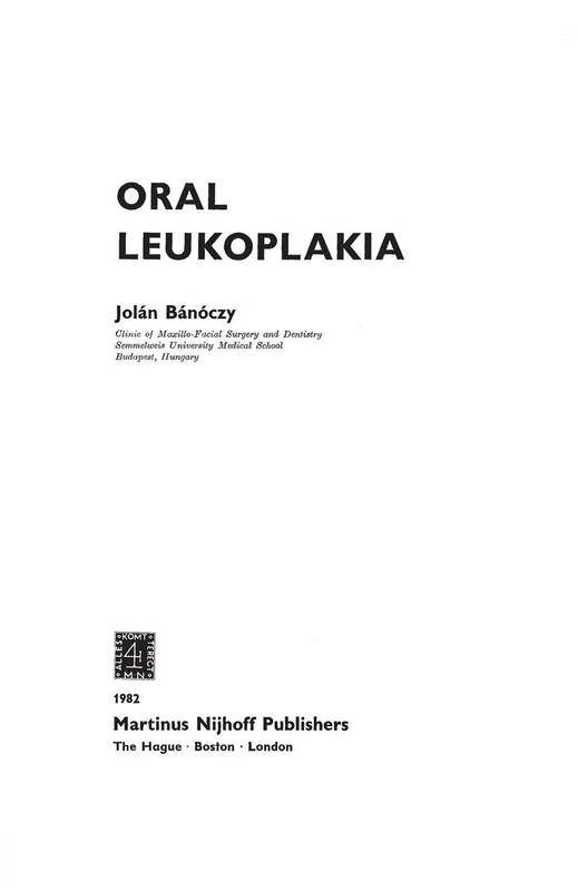 Oral Leukoplakia: 8 (Developments in Oncology, 8)