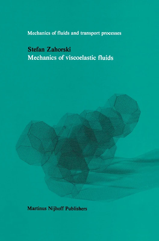 Springer Mechanics of Viscoelastic Fluids: 2 - Engineering Book