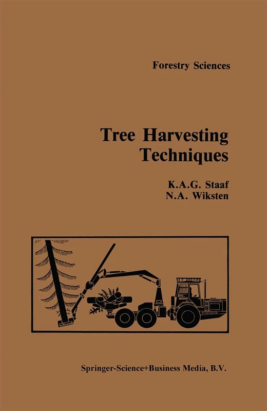Springer Tree Harvesting Techniques - Forestry Sciences Vol 15