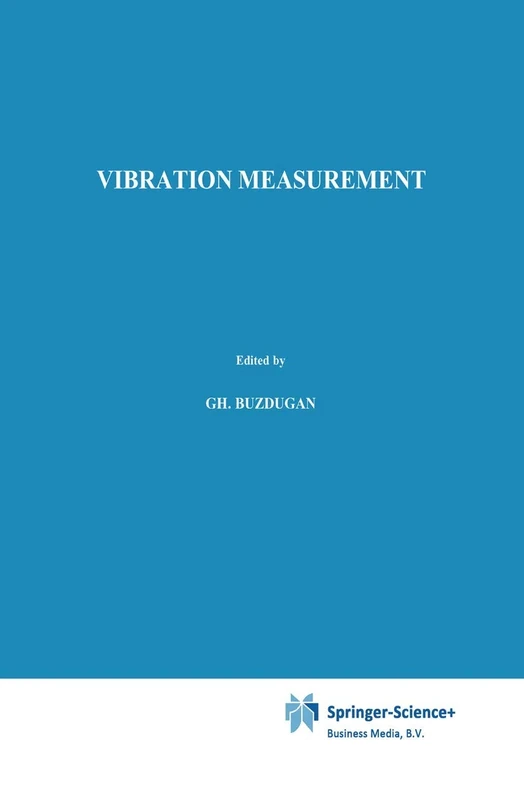 Vibration measurement: 8 (Mechanics: Dynamical Systems, 8)