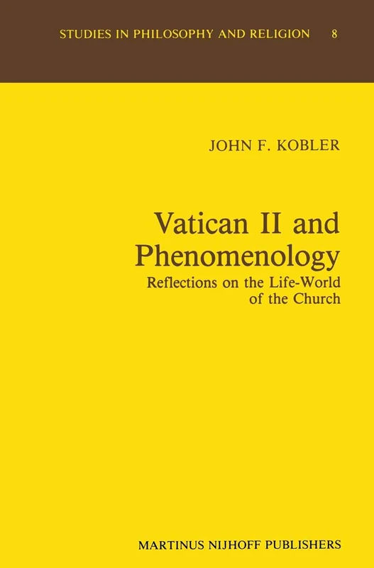 Springer - Vatican II and Phenomenology - Studies in Philosophy
