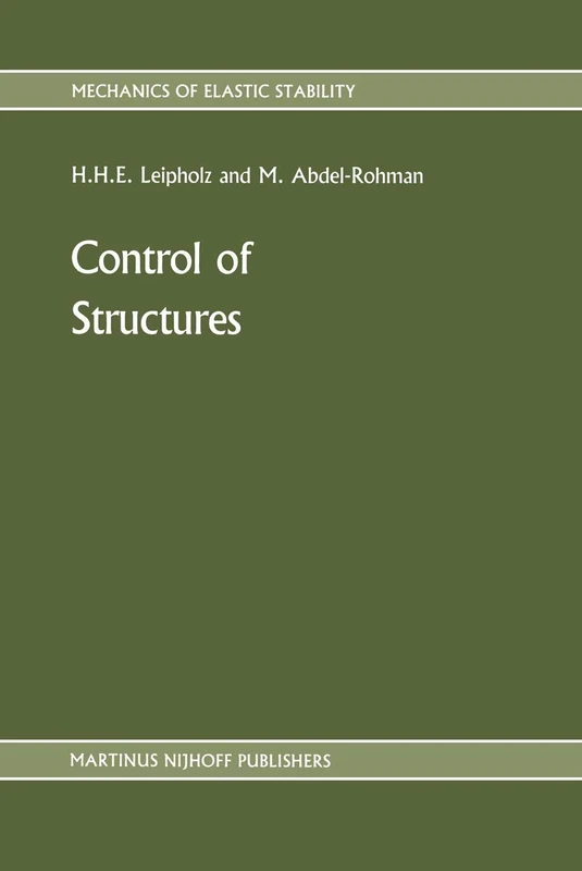 Control of Structures: 11 (Mechanics of Elastic Stability, 11)