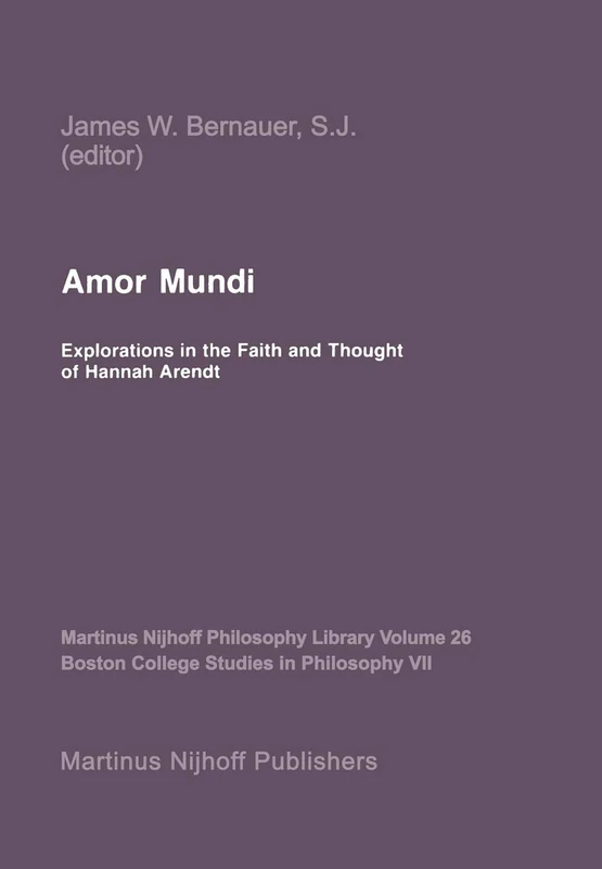 Springer Amor Mundi: Explorations in Hannah Arendt - Book